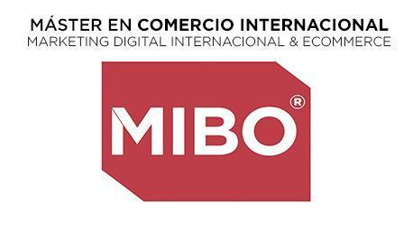 Máster en Comercio Exterior, Marketing Digital Internacional y Ecommerce - MIBO®