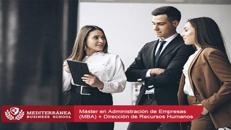 Máster en Administración de Empresas (MBA) + Dirección de Recursos Humanos