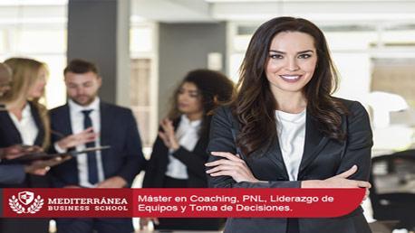 Máster en Coaching, PNL, Liderazgo de Equipos y Toma de Decisiones