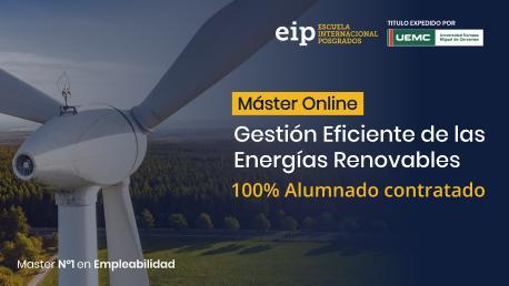 Máster en Gestión Eficiente de las Energías Renovables